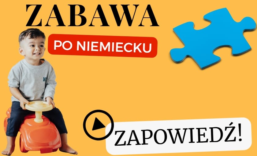 ZABAWA – w domu i na zewnątrz